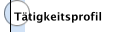 T&auml;tigkeitsprofil