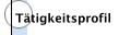 T&auml;tigkeitsprofil